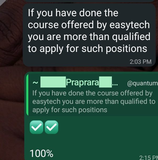 Student: If you have done the course offered by EasyTech you are more than qualified to apply for such positions. 100%.